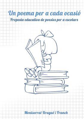 Un poema per a cada ocasi. Proposta educativa de poesies per a escolars. Subscription