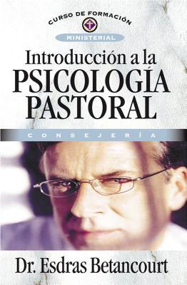 Introduccin a la Psicologa Pastoral: Consejera