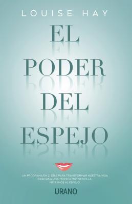 Poder del Espejo, El