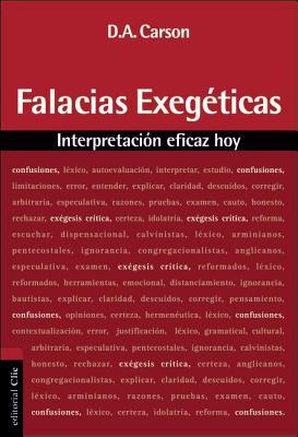 Falacias Exegeticas: Interpretacion Eficaz Hoy