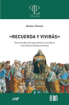 "Recuerda y vivirs"