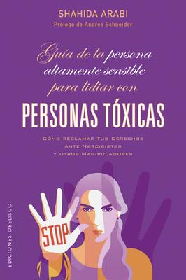 Gua de la Persona Altamente Sensible Para Lidiar Con Personas