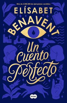 Un Cuento Perfecto / A Perfect Story