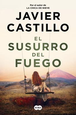 El Susurro del Fuego / The Whisper of Fire Subscription