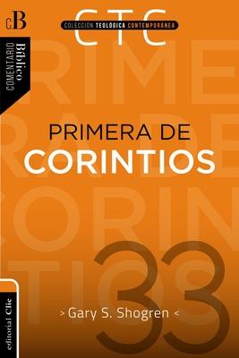 Primera de Corintios: Un Comentario Exegtico-Pastoral