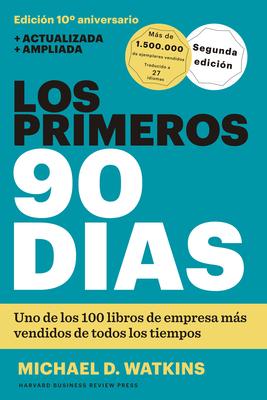 Los Primeros 90 Das (the First 90 Days, Updated and Expanded Edition Spanish Edition) Subscription