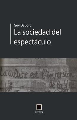 La sociedad del espectculo