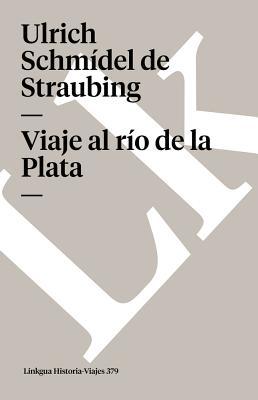 Viaje al ro de la Plata