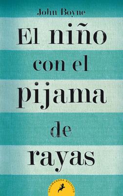 El Nio Con El Pijama de Rayas/ The Boy in the Striped Pajamas = The Boy in the Striped Pajamas Subscription