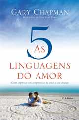 As 5 linguagens do amor - 3a edio: Como expressar um compromisso de amor a seu cnjuge Subscription