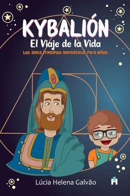 Kybalin: El Viaje de la Vida