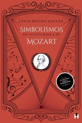 Simbolismos em A Flauta Mgica, de Mozart