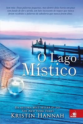 O Lago Mstico