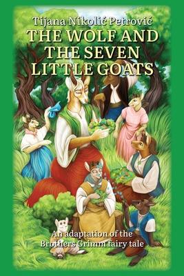 The wolf and the seven little goats: Illustrated children's book