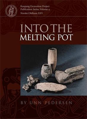Into the Melting Pot: Non-Ferrous Metalworkers in Viking-Period Kaupang Subscription