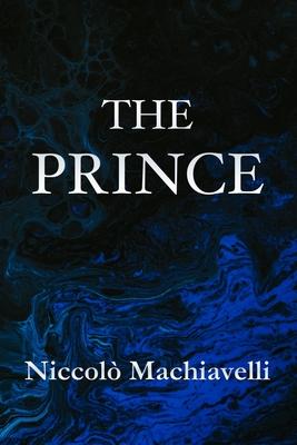 The Prince Niccol Machiavelli