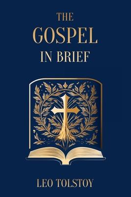 The Gospel in Brief Leo Tolstoy