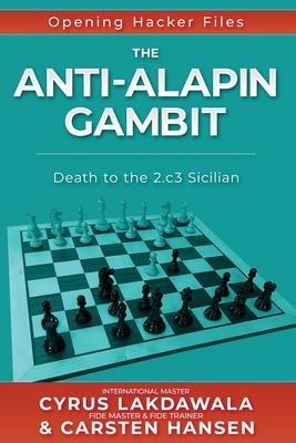 The Anti-Alapin Gambit: Death to the 2.c3 Sicilian