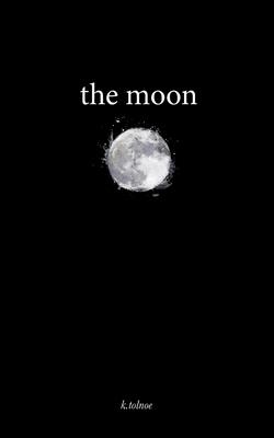 The moon: poems to heal your heart