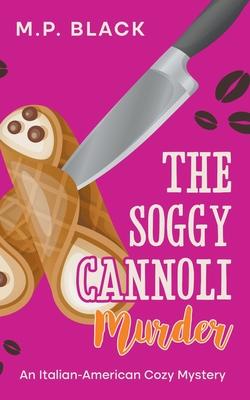 The Soggy Cannoli Murder