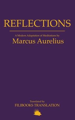 Reflections: A Modern Adaptation of Meditations by Marcus Aurelius Subscription
