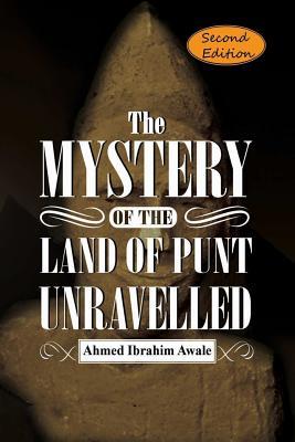 The Mystery of the Land of Punt Unravelled