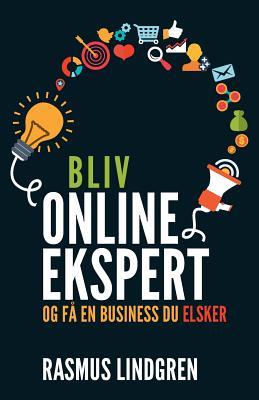 Bliv onlineekspert og f en business du elsker