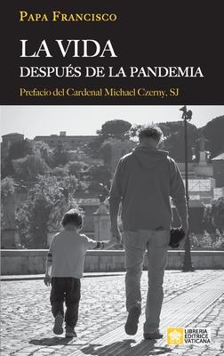 La vida despus de la pandemia