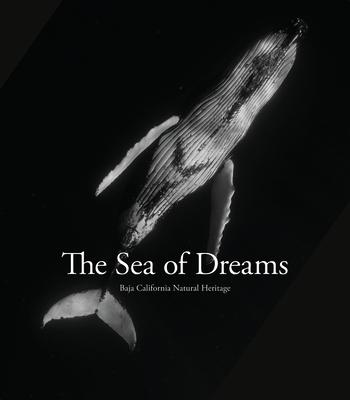 The Sea of Dreams: Baja California's Natural Heritage Subscription