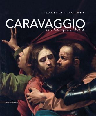 Caravaggio: The Complete Works