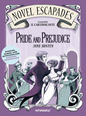 Pride and Prejudice: Puzzles, Games, and Activities for Literary Enthusiasts