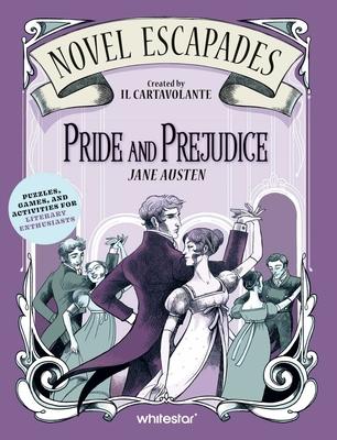 Pride and Prejudice: Puzzles, Games, and Activities for Literary Enthusiasts