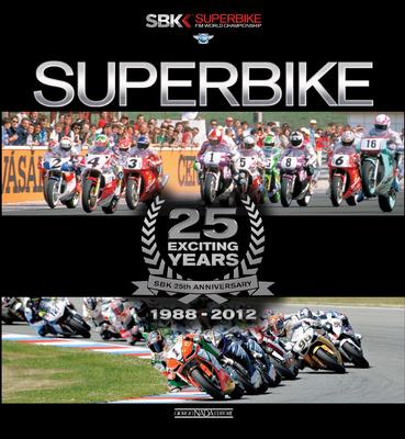 Superbike: 25 Exciting Years 1988-2012: The Official Book Subscription