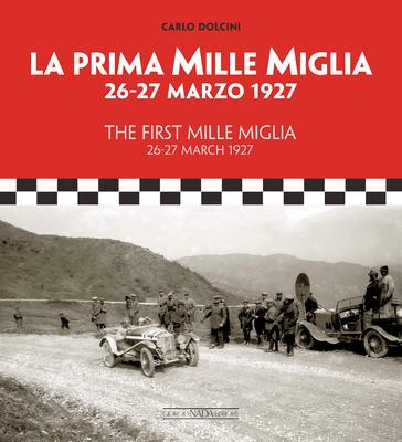 The First Mille Miglia: 26-27 March 1927 Subscription