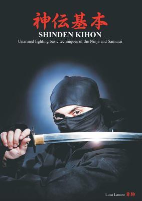 Shinden kihon. Unarmed fighting basic techniques of the ninja and samurai Subscription