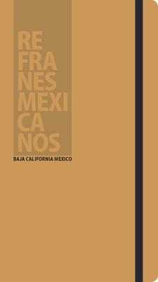 Refranes Mexicanos: Baja California Mexico