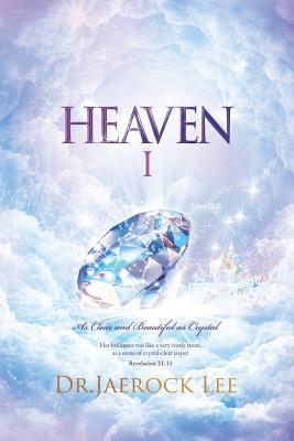 Heaven &#8544;: As Clear and Beautiful as Crystal