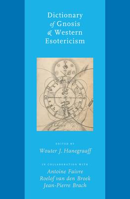 Dictionary of Gnosis & Western Esotericism