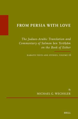 From Persia with Love: The Judaeo-Arabic Translation and Commentary of Salmon Ben Yerōḥām on the Book of Esther Subscription