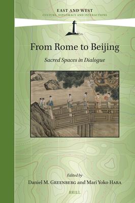 From Rome to Beijing: Sacred Spaces in Dialogue