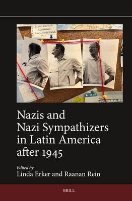 Nazis and Nazi Sympathizers in Latin America After 1945