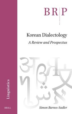 Korean Dialectology: A Review and Prospectus