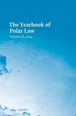 The Yearbook of Polar Law Volume 16, 2024 Subscription