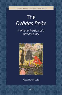 The Dvadas Bhav, A Mughal version of a Sanskrit story Subscription