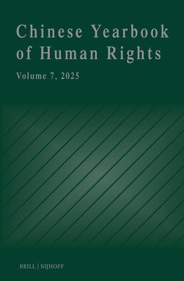 Chinese Yearbook of Human Rights, Volume 7 (2025) Subscription