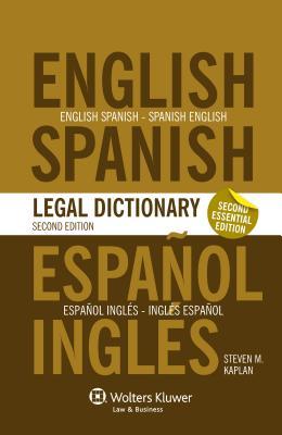 Essential English/Spanish and Spanish/English Legal Dictionary - 2nd Edition