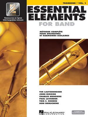 Essential Elements for Band Avec Eei Vol. 1 - Trombone (Book/Online Audio)