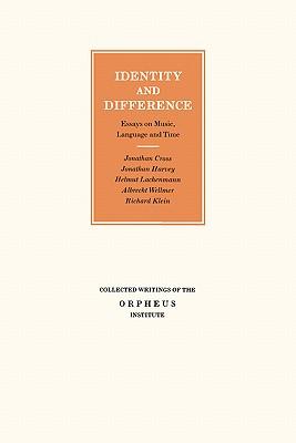 Identity and Difference: Essays on Music, Language and Time Subscription