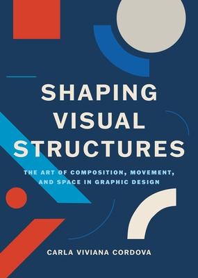 Shaping Visual Structures: The Art of Composition, Movement, and Space in Graphic Design Subscription