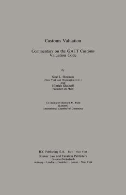 Customs Valuation A Commentary On The Gatt Customs Valuation Cod